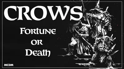 Crows: Fortune or Death