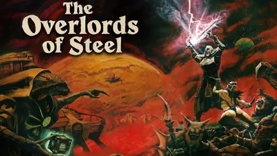 The Overlords of Steel